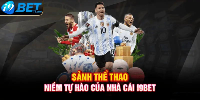 Sảnh Thể thao I9bet