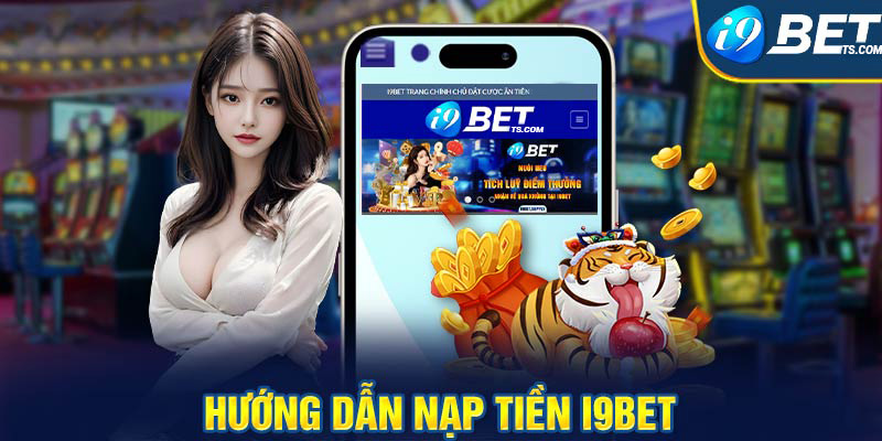 Nạp tiền i9bet