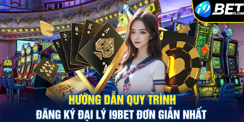 Qui trình đăng ký i9bet